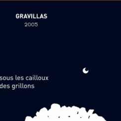 Clos du Gravillas Côtes de Brian Sous les Cailloux des Grillons 2011