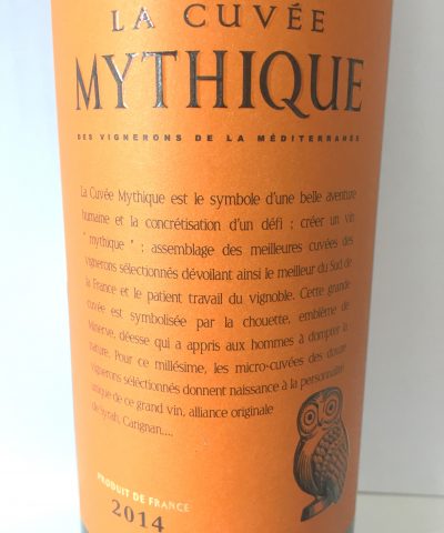 Les Vignerons de la Méditerranée Pays d’Oc La Cuvée Mythique 2014
